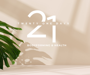 21 Days Bodyforming & Health
