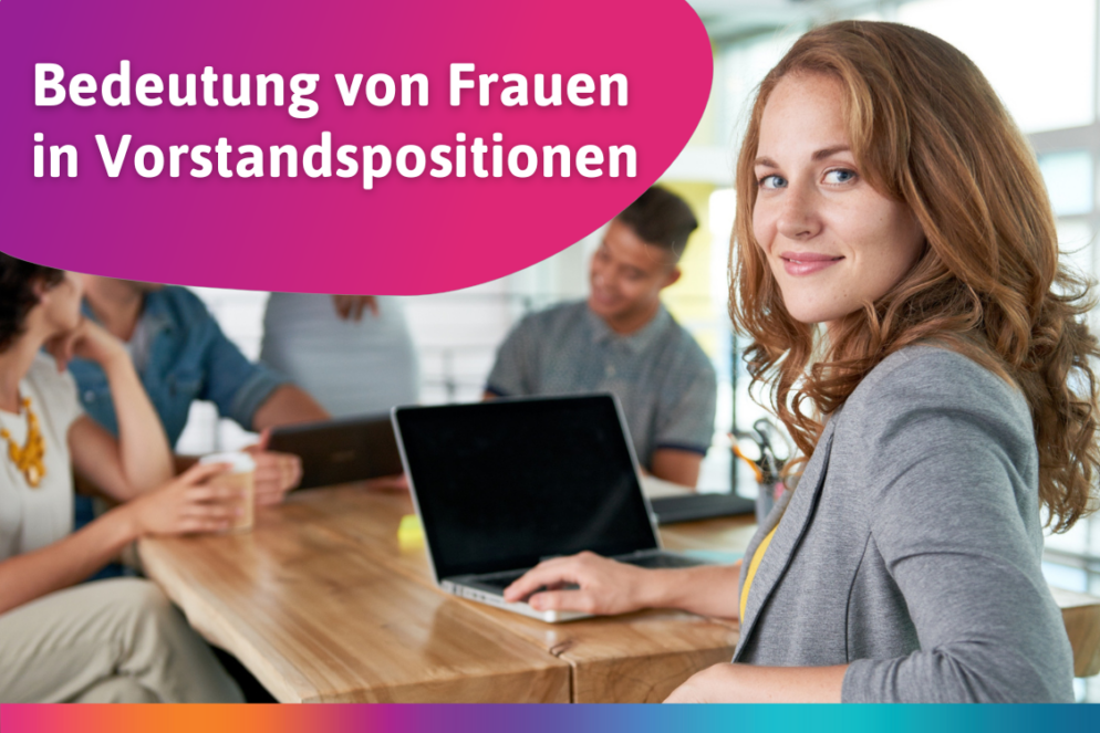 Bedeutung von Frauen in Vorstandspositionen